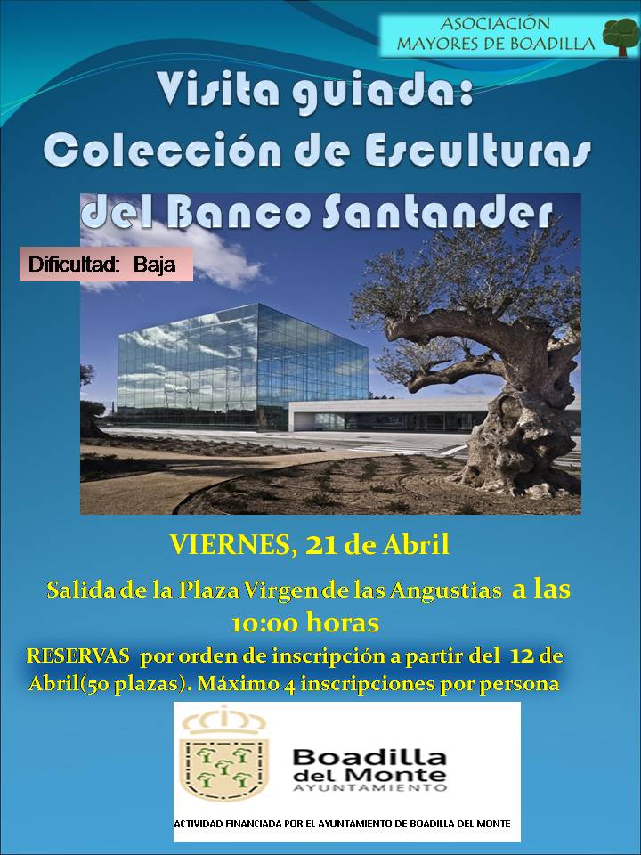 VISITA: COLECCIN ESCULTURAS  DEL BANCO SANTANDER (21 DE  ABRIL, 10:00 h)